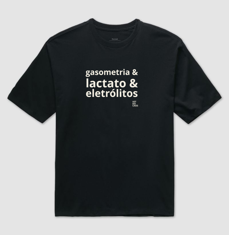 gasometria & lactato & eletrólitos - Camiseta Oversized