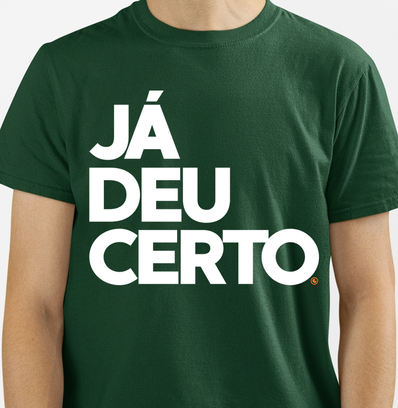 Já deu certo