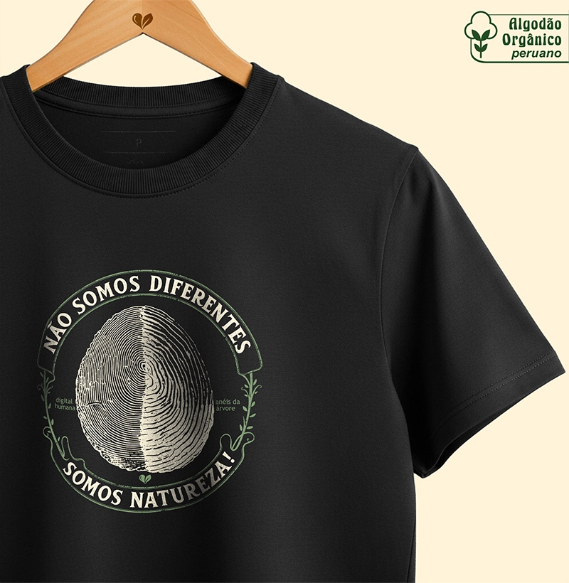 Não Somos Diferentes, Somos Natureza - orgânico
