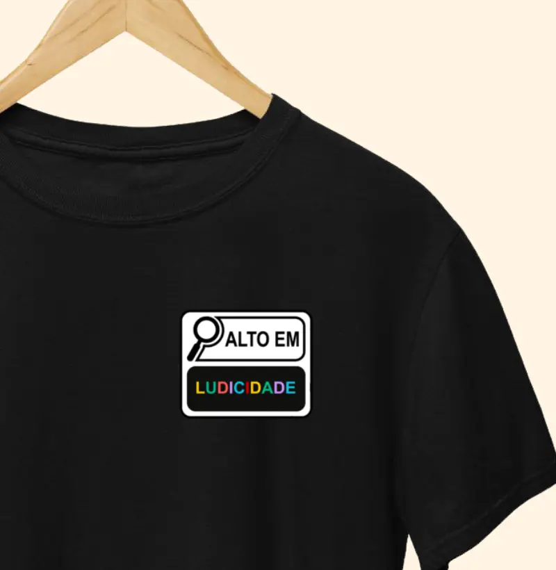 Camiseta | Alto em Ludicidade