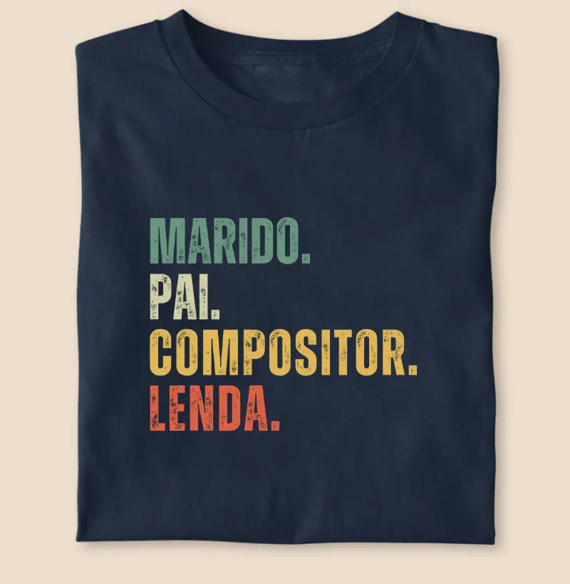 MARIDO. PAI. COMPOSITOR. LENDA