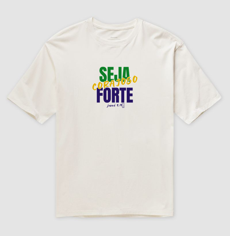 Seja forte e corajoso - Brasil