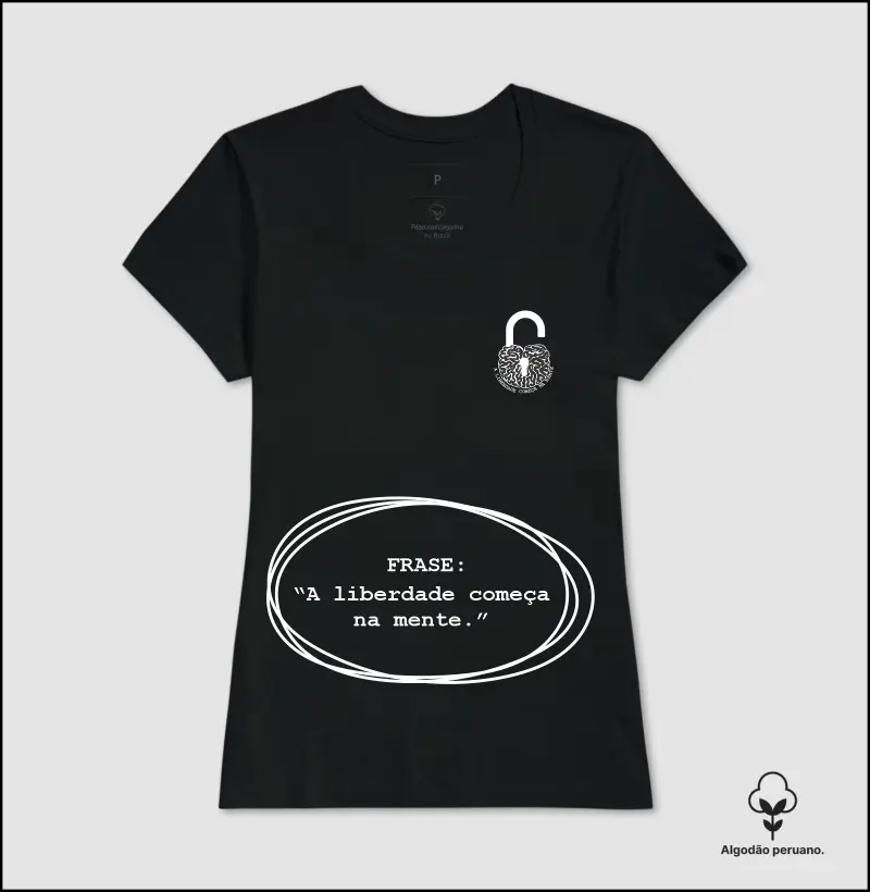 Camiseta A liberdade começa na mente