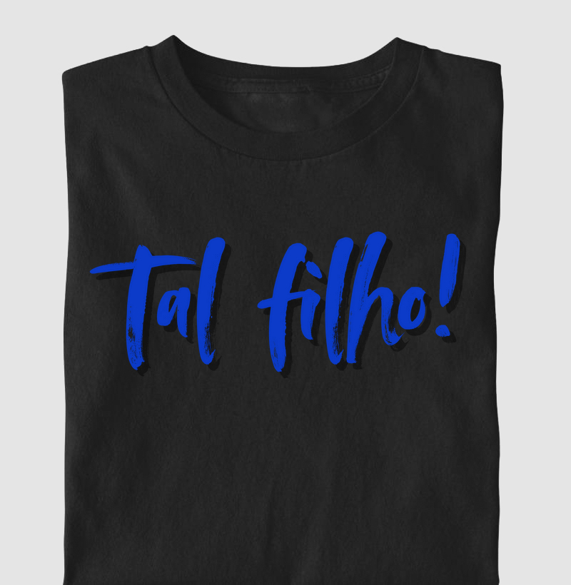 Tal filho!