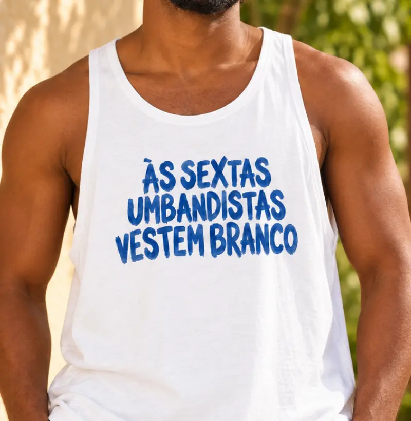 ÀS SEXTAS UMBANDISTAS VESTEM BRANCO - Regata