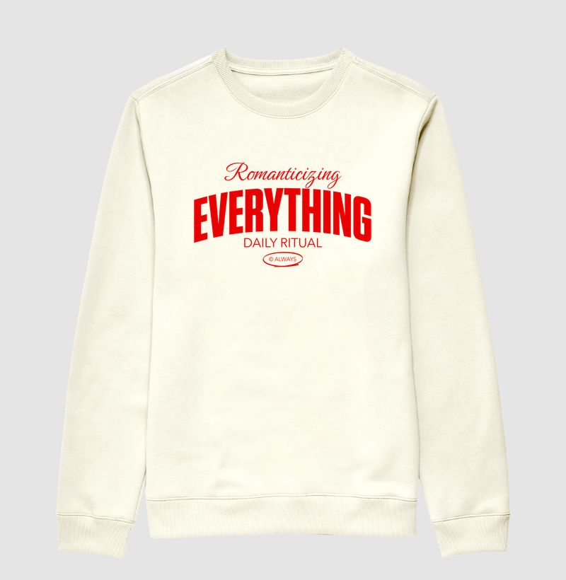 ROMANTICIZING EVERYTHING
