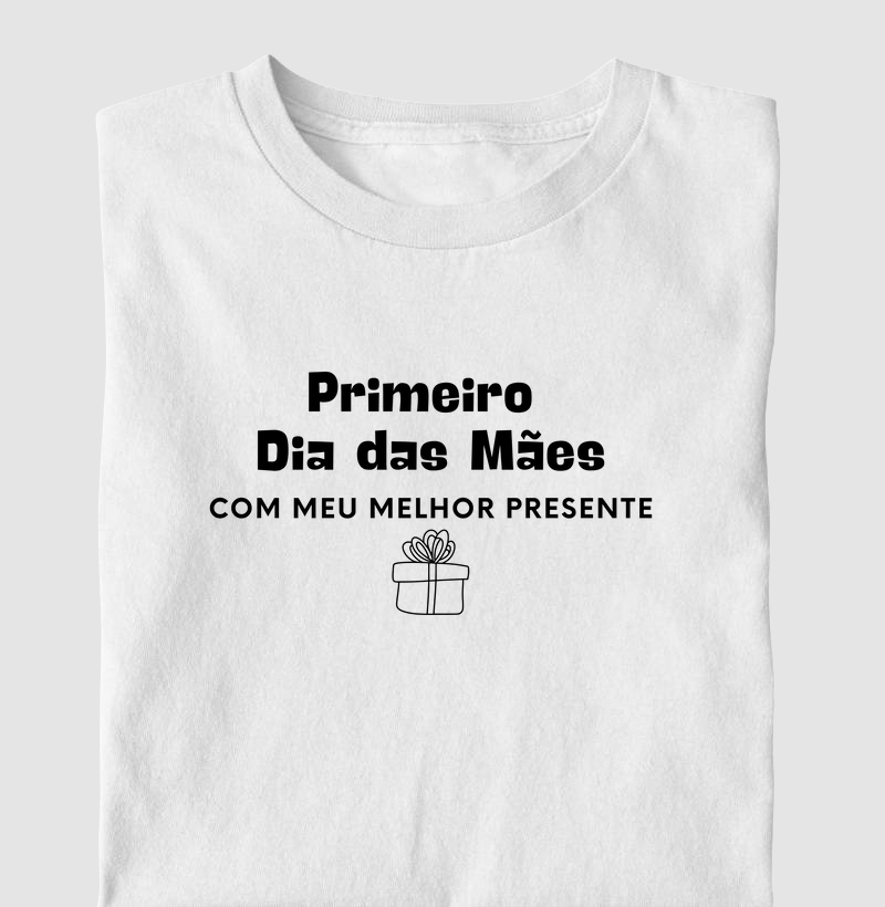 Primeiro Dia das Mães! (adulto)