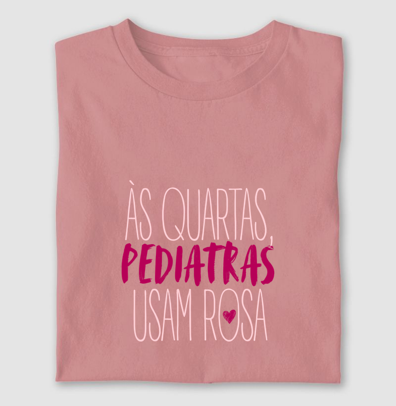 Às Quartas, Pediatras usam Rosa