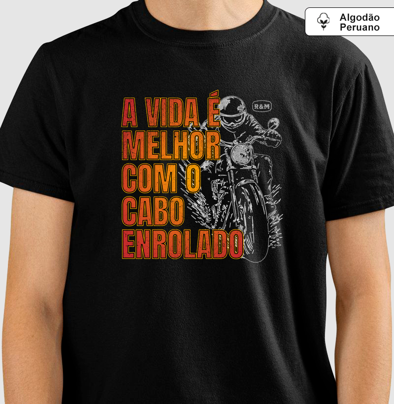 A vida é melhor com o cabo enrolado