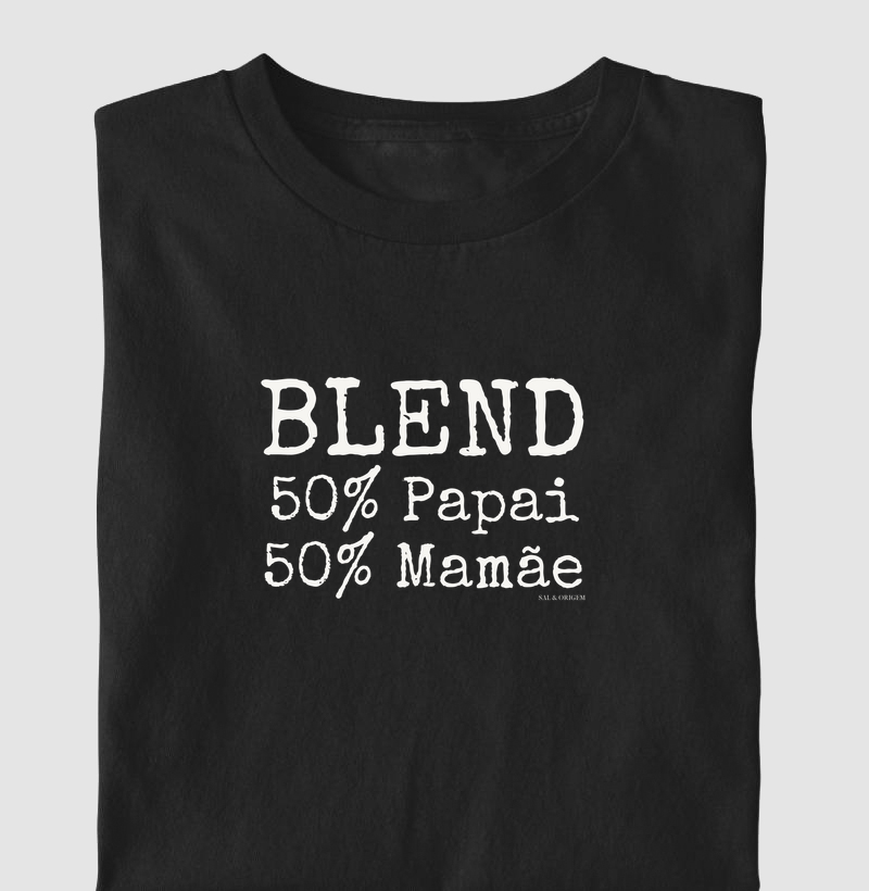 BLEND - 50% Papai 50% Mamãe