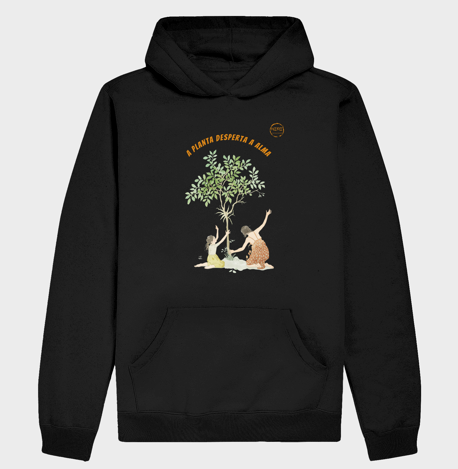 Moletom Capuz KIRI - A planta desperta a alma