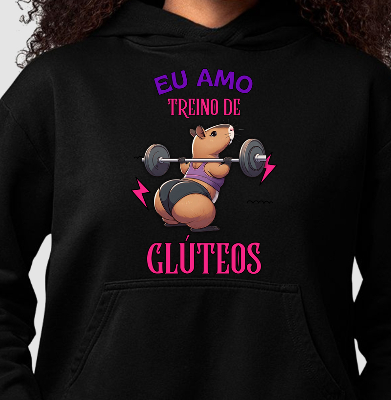 Eu amo treino de glúteos