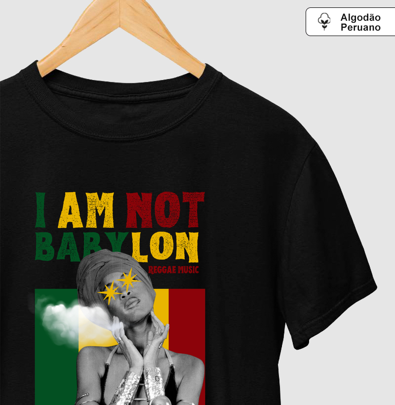 Camiseta Oversized  I Am Not Babylon!  Coleção Reggae. Unissex. Algodão Premium.