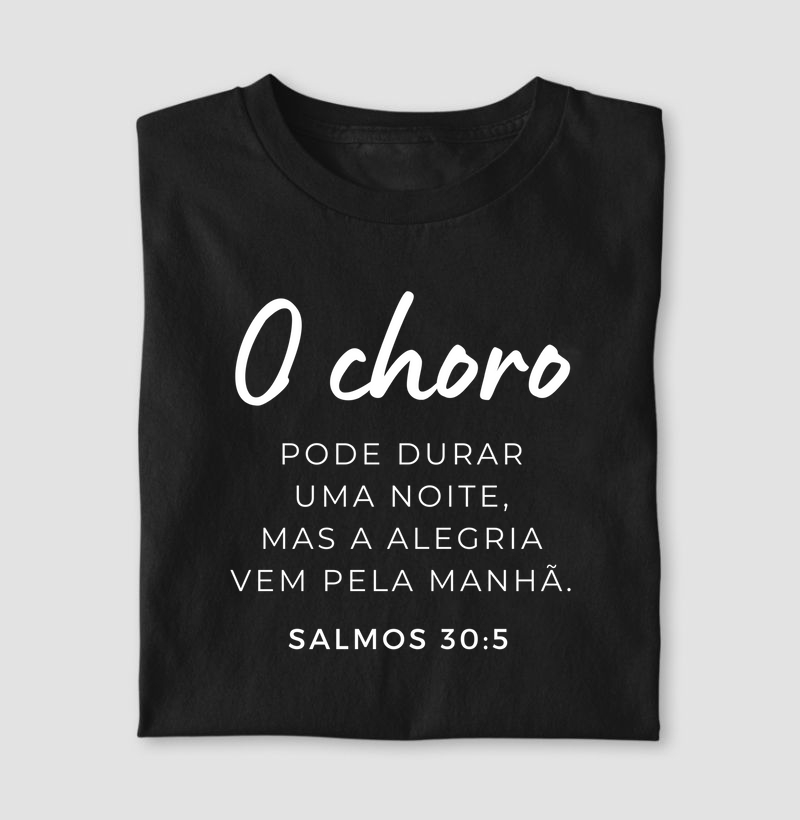 O choro pode durar uma noite mas a alegria vem pela manhã