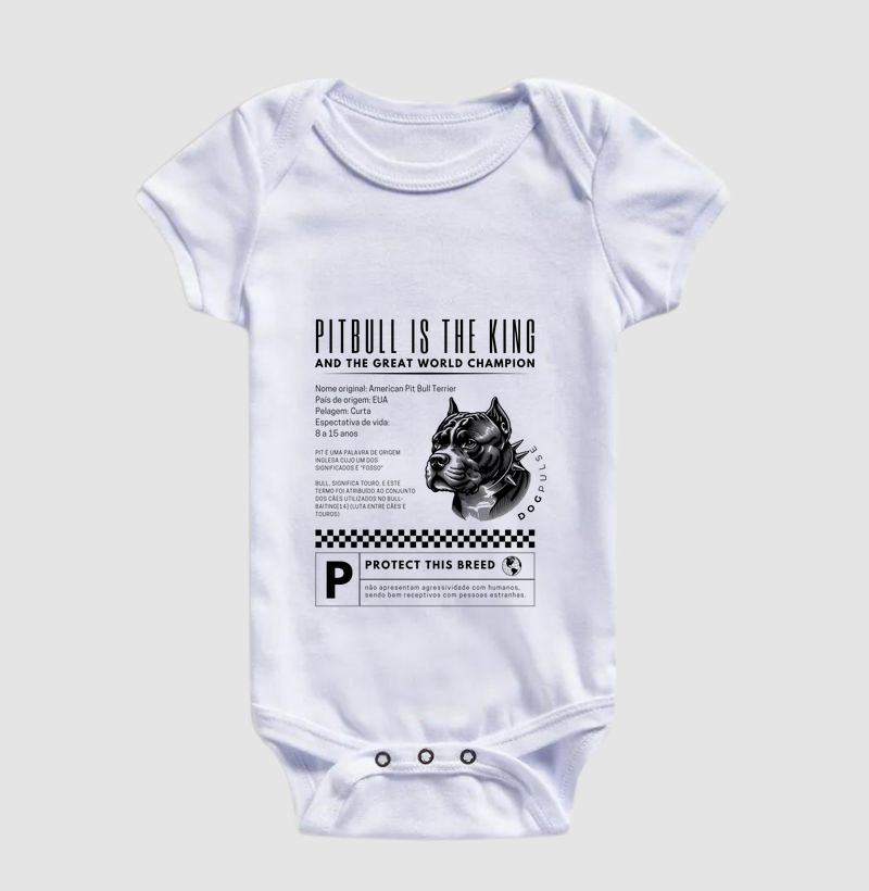 Body Infantil Dog Pulse Pitbull Is The King – Royal Strength