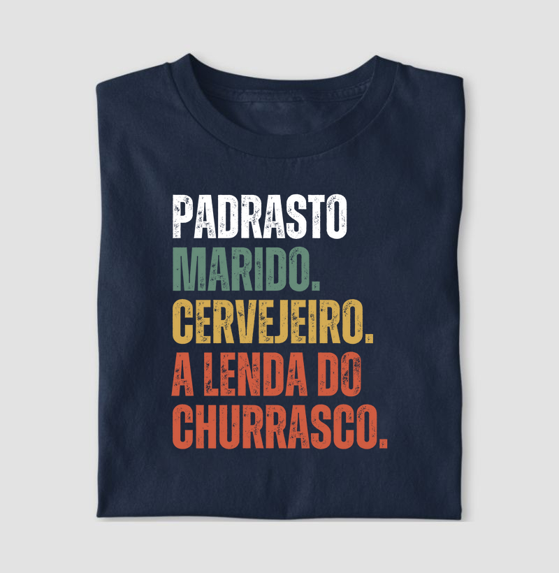 Padrasto. Marido. Cervejeiro. Lenda do churrasco