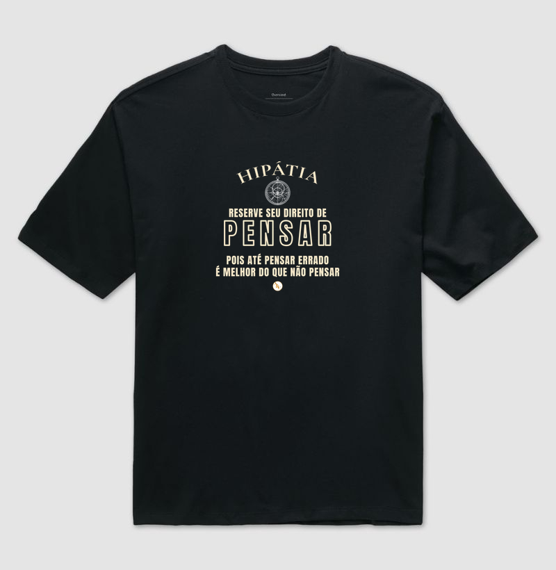 Camiseta Tipográfica Hipátia | Direito de Pensar