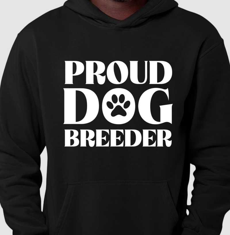 Hoodie Moletom Proud Dog Breeder