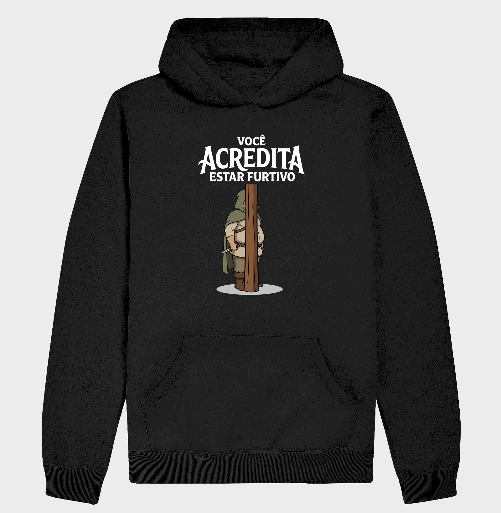VOCÊ ACREDITA ESTAR FURTIVO - Hoodie Moletom