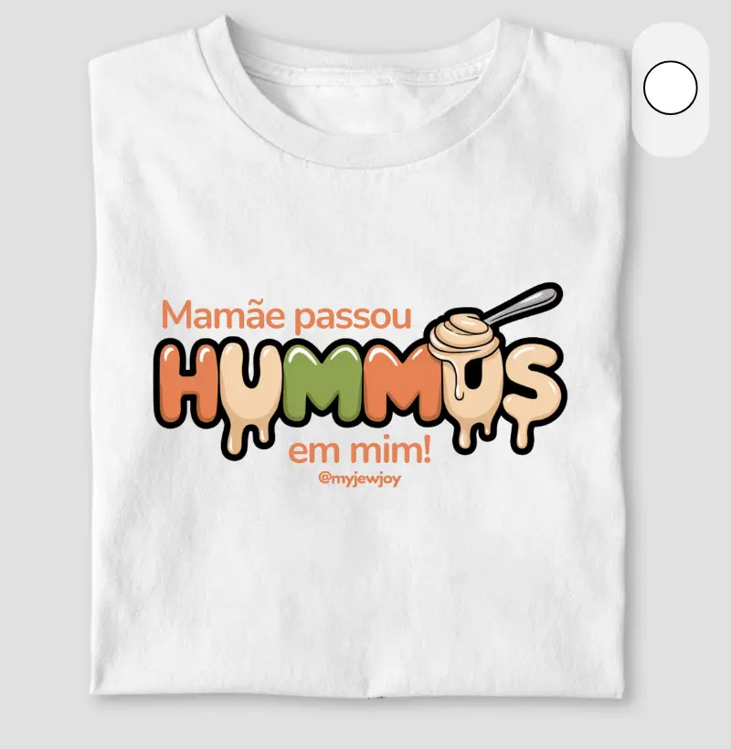 Mamãe passou hummus em mim