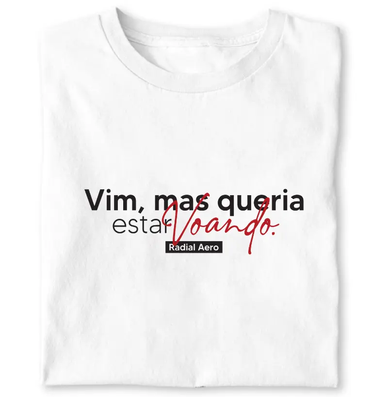 Vim, mas queria estar voando