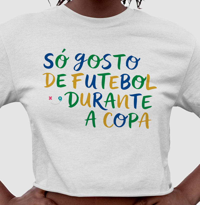 Só Gosto de Futebol Durante a Copa