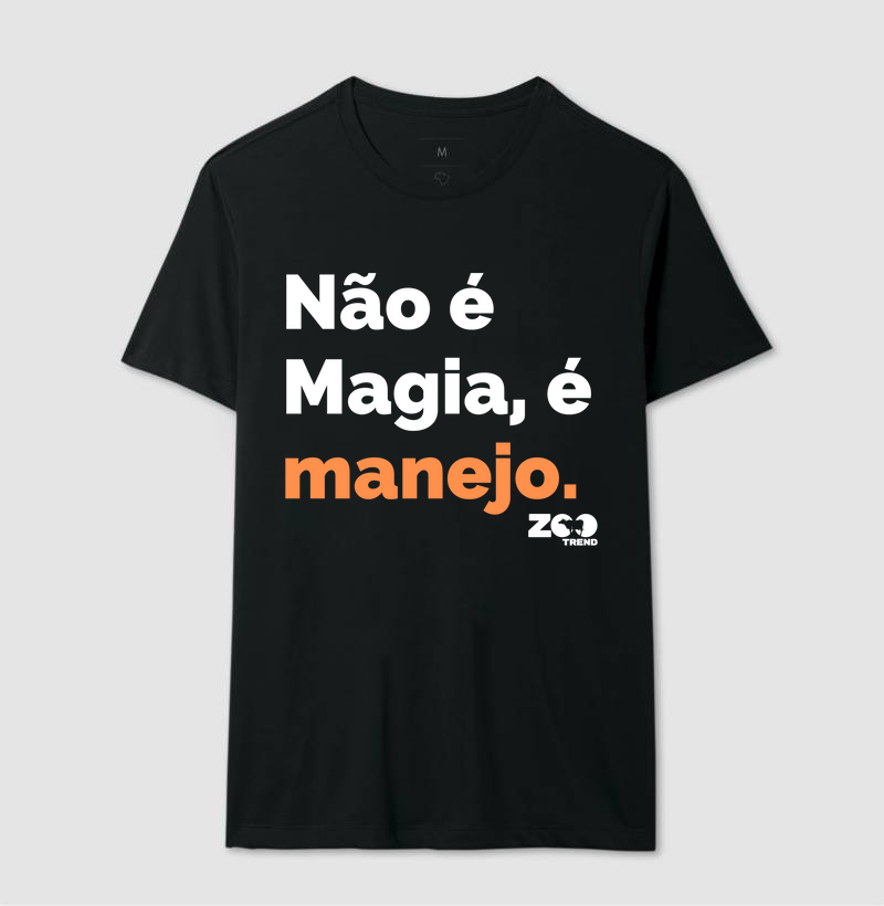 Não é magia, é manejo