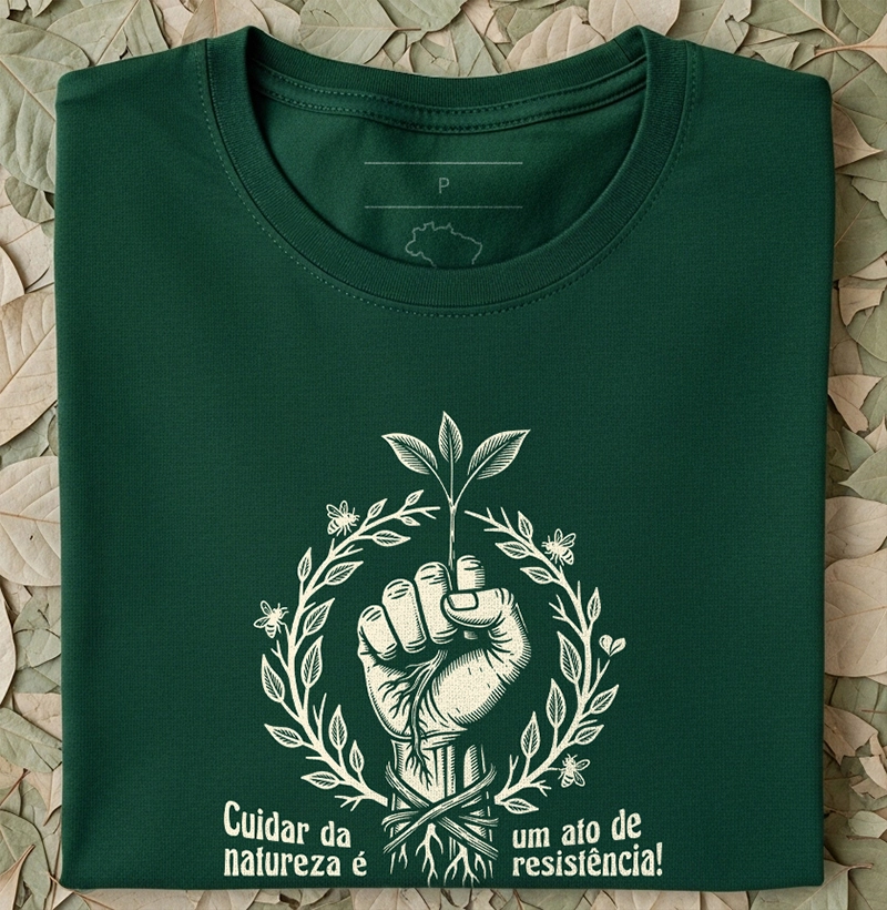 Cuidar da natureza é um ato de resistência 