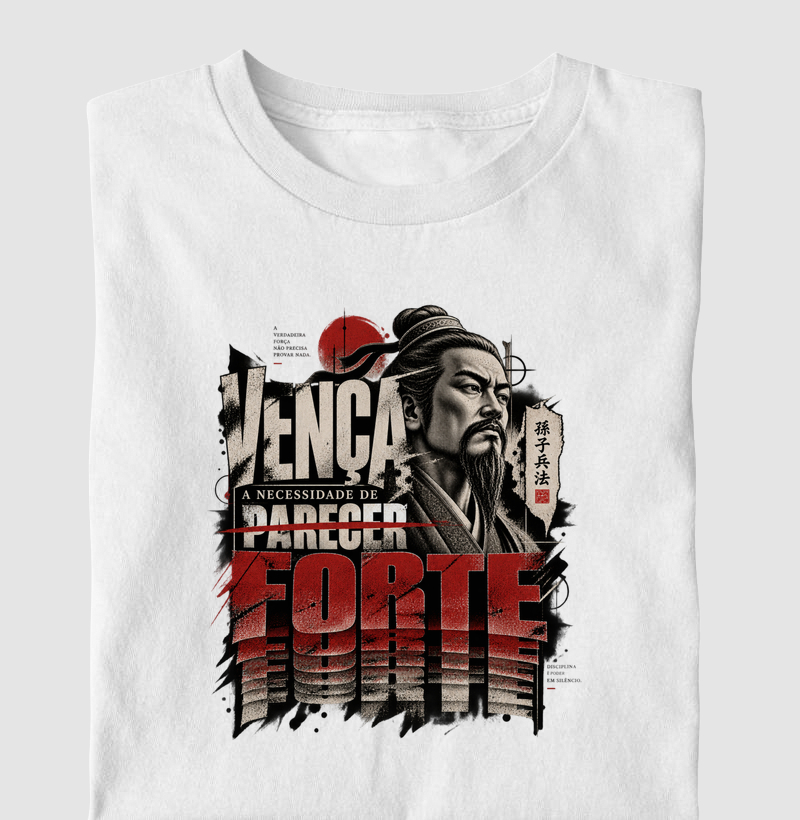 Sun Tzu - Vença a Necessidade de Parecer Forte