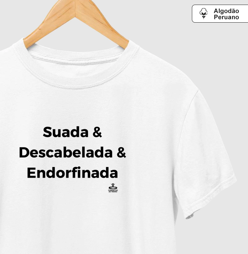 Suada & Descabelada & Endorfinada