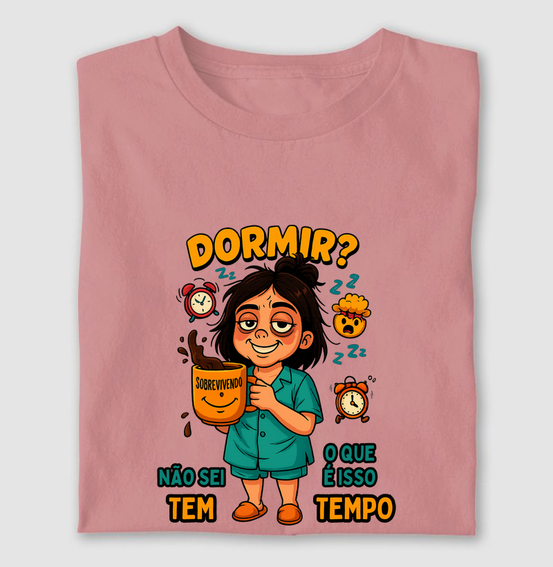 DORMIR? NÃO SEI O QUE É ISSO TEM TEMPO