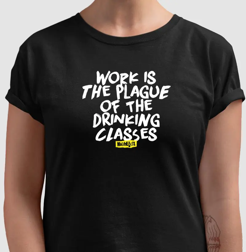O Trabalho é uma Praga