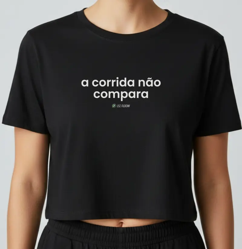 Cropped Corrida - A Corrida Não Compara