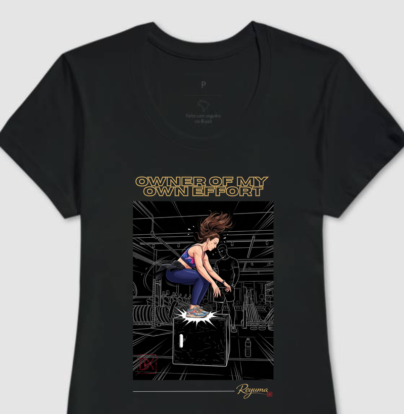 Camiseta Masculina e Feminina Crossfit "Owner of my own effort" - Algodão 100% 