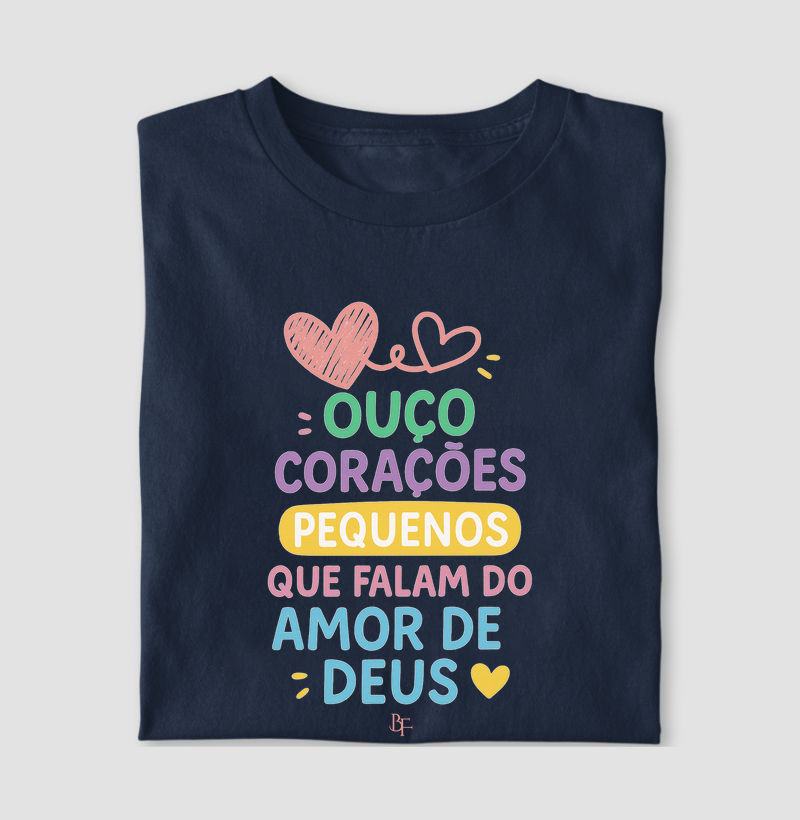 Ouço Corações Pequenos que falam do amor de Deus