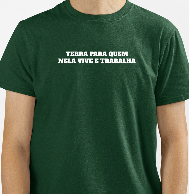 Terra Para Quem Nela Vive e Trabalha