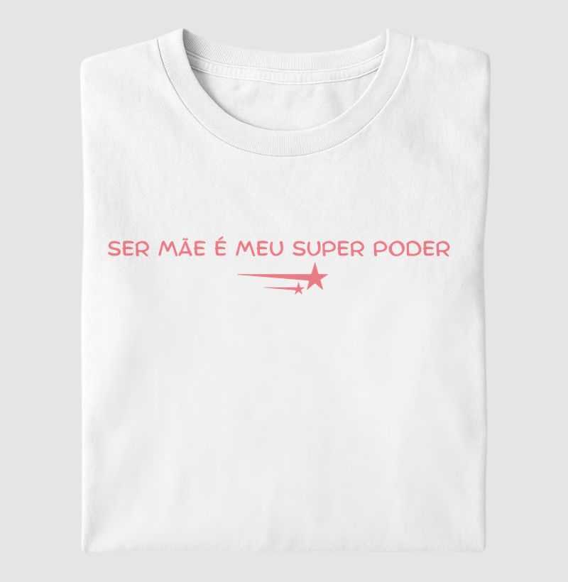 Ser mãe é meu SUPER PODER