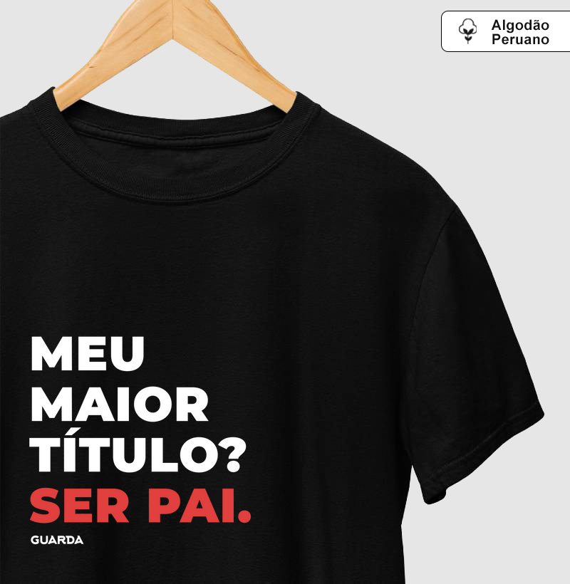 Maior Título, Ser Pai