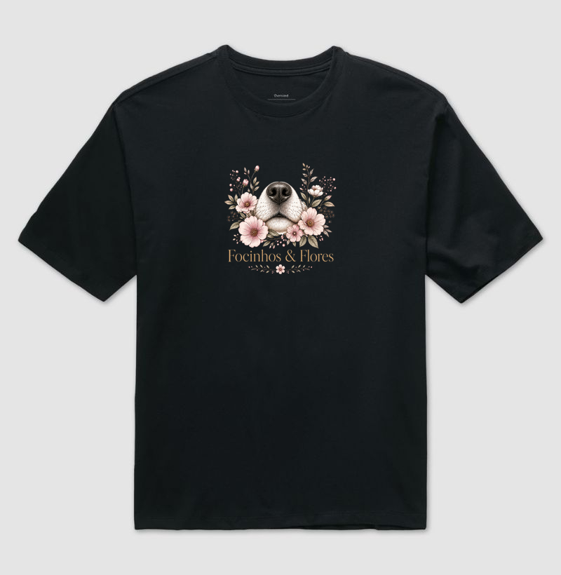 Focinhos & Flores - Camiseta Oversized