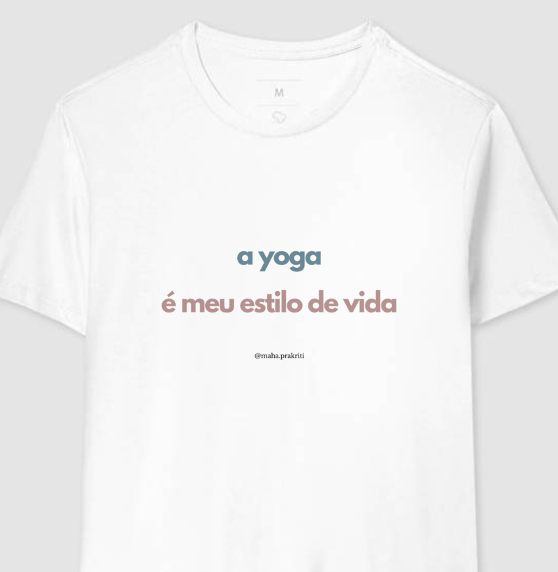 A Yoga é meu estilo de vida