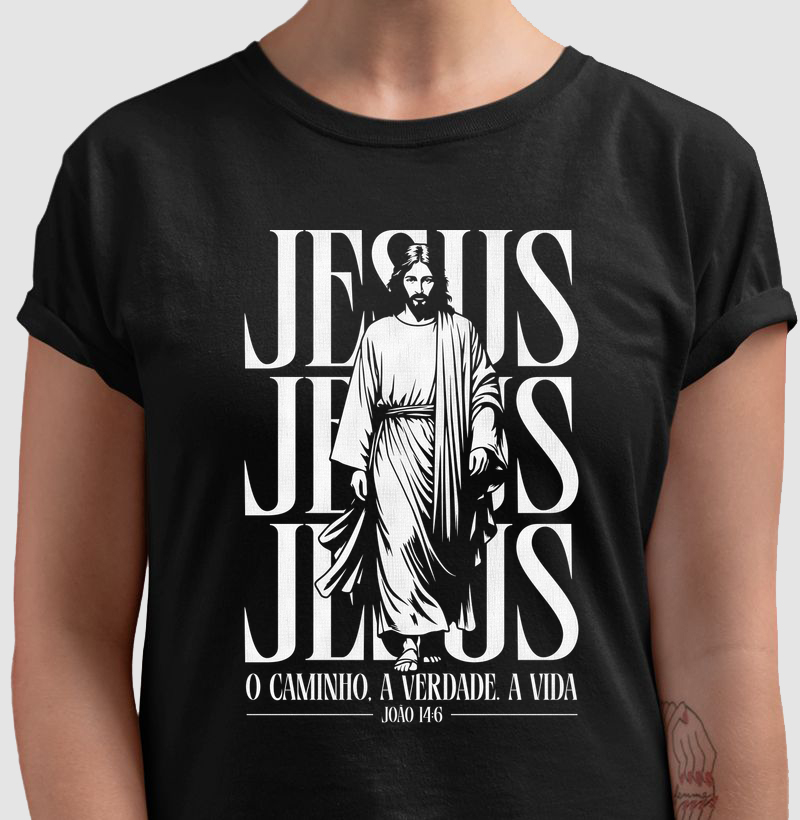 Jesus - O Caminho. A Verdade. A Vida.