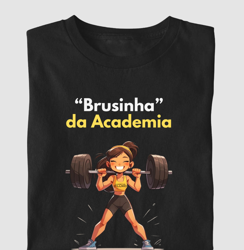 Brusinha da Academia