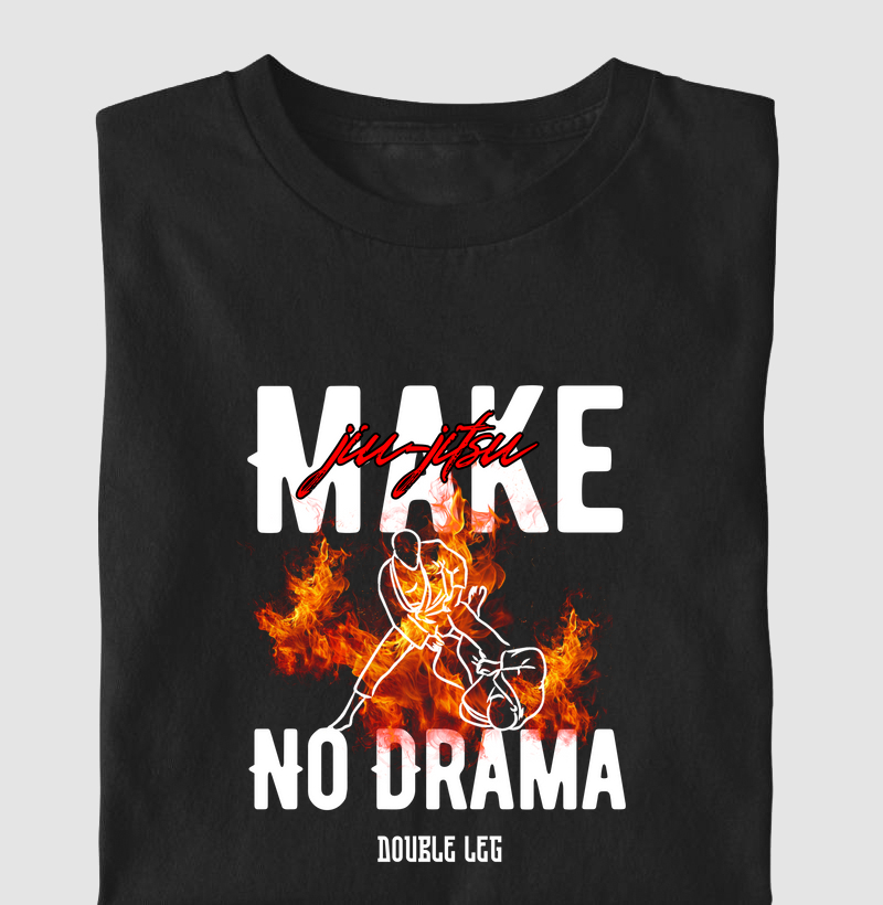 Make Jiu-jitsu no drama