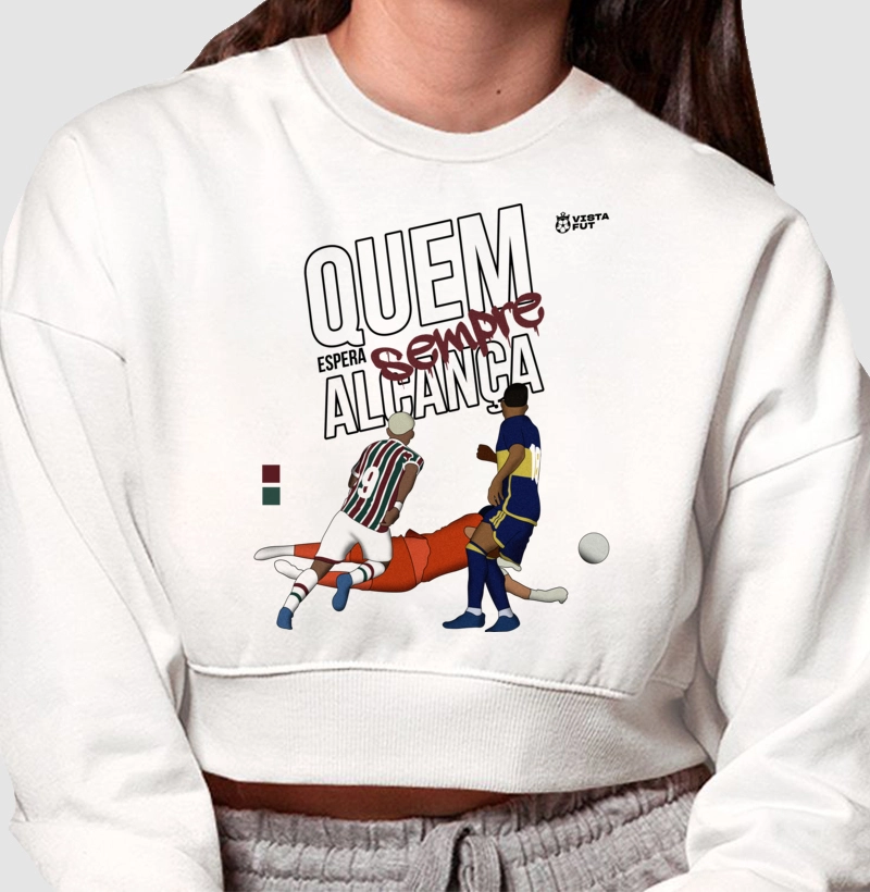 Cropped moletom - Quem espera sempre alcança 