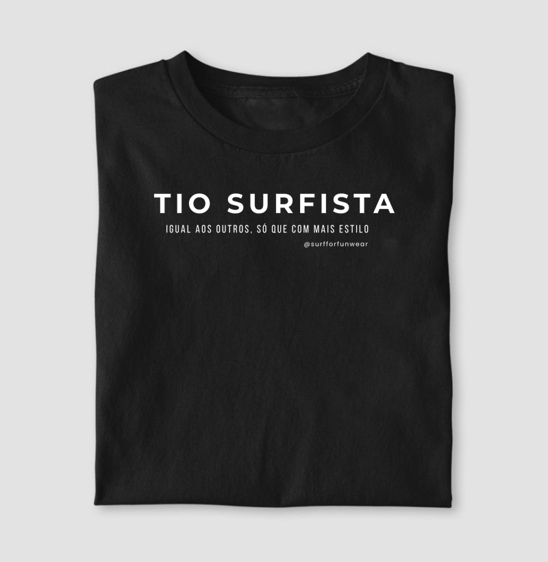 Tio surfista. Igual aos outros, só que com mais estilo.