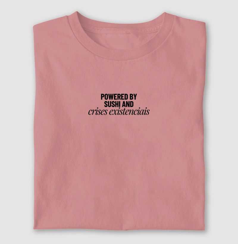 Powered by Sushi - Crises Existenciais