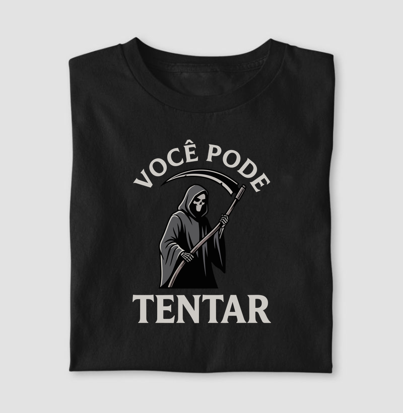 VOCÊ PODE TENTAR
