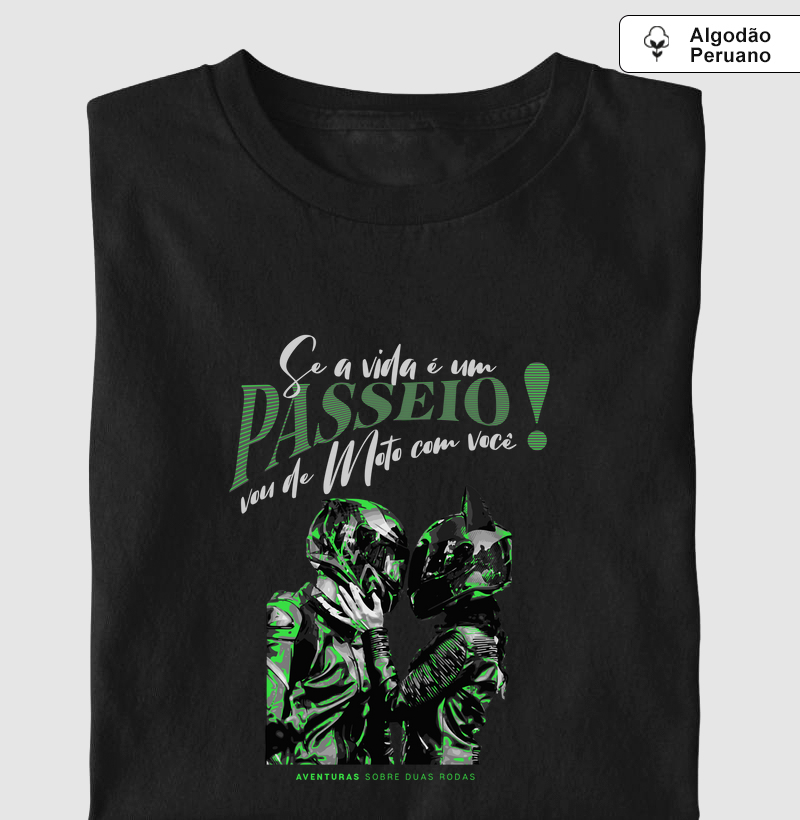 Se a vida é um passeio