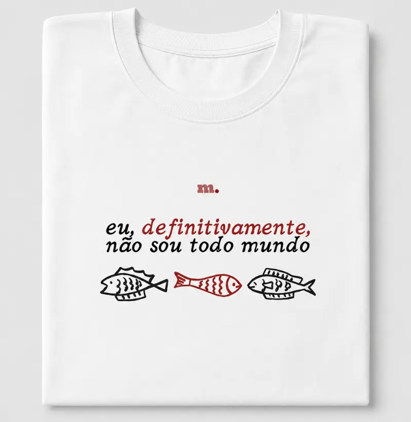 Não Sou Todo Mundo 🐟