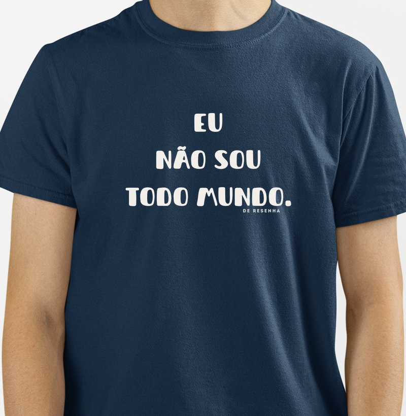 Eu não sou todo mundo